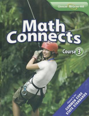 Math Connects, Course 3 Student Edition   2012 9780078951398 Front Cover