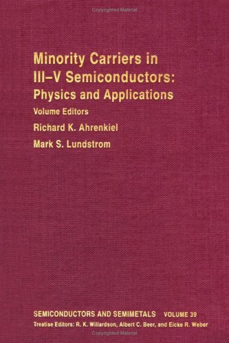 Semiconductors and Semimetals : Minority Carriers in III-V Semiconductors N/A 9780127521398 Front Cover