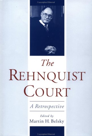 Rehnquist Court A Retrospective  2001 9780195148398 Front Cover