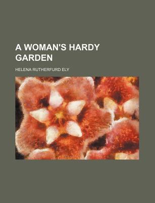 Woman's Hardy Garden  N/A 9780217158398 Front Cover