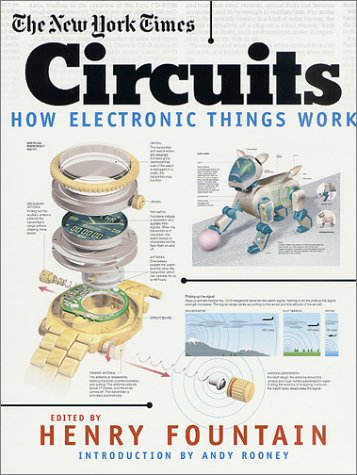 New York Times Circuits How Electronic Things Work  2001 (Revised) 9780312284398 Front Cover