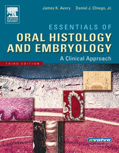 Essentials of Oral Histology and Embryology A Clinical Approach 3rd 2006 (Revised) 9780323033398 Front Cover