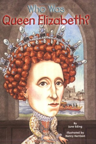 Who Was Queen Elizabeth I?   2008 9780448448398 Front Cover