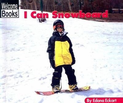 I Can Snowboard N/A 9780613596398 Front Cover