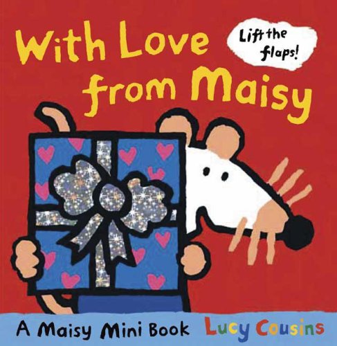 With Love from Maisy  Mini Edition  9780763635398 Front Cover