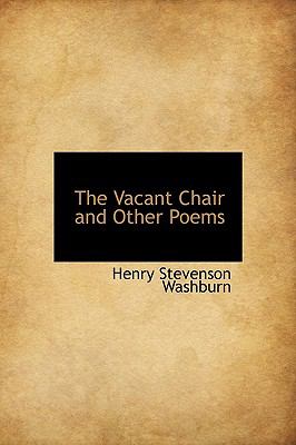 Vacant Chair and Other Poems N/A 9781116627398 Front Cover