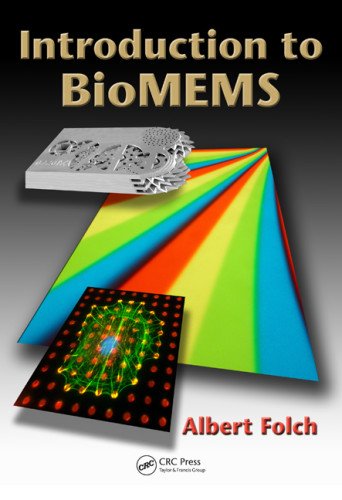 Introduction to Biomems   2012 9781439818398 Front Cover