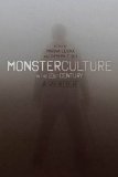 Monster Culture in the 21st Century A Reader  2013 9781441178398 Front Cover