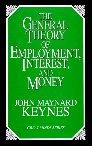 General Theory of Employment, Interest, and Money   1997 (Unabridged) 9781573921398 Front Cover