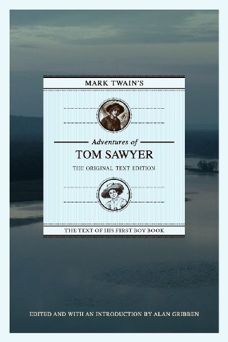 Mark Twain's Adventures of Tom Sawyer: the Original Text Edition   2012 9781603062398 Front Cover