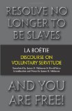 Discourse on Voluntary Servitude   2012 9781603848398 Front Cover