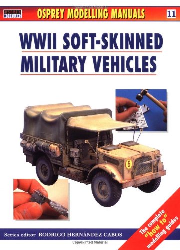 Modelling Soft-Skinned Military Vehicles  N/A 9781841761398 Front Cover