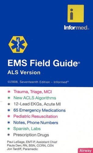 EMS Field Guide (ALS Version)  2008 9781890495398 Front Cover