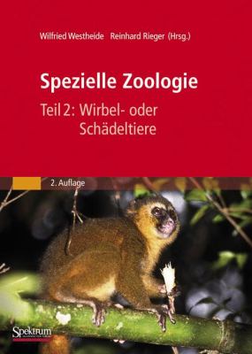 Spezielle Zoologie: Wirbel- Oder Schadeltiere  2009 9783827420398 Front Cover