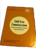 Solid State Communications : Design of Communications Equipment Using Semiconductors N/A 9780070637399 Front Cover