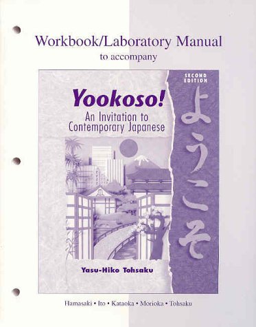 Workbook/Lab Manual to accompany Yookoso! : An Invitation to Contemporary Japanese 2nd 2000 9780070723399 Front Cover