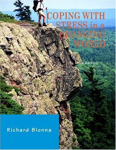 Coping with Stress in a Changing World  3rd 2005 (Revised) 9780072985399 Front Cover