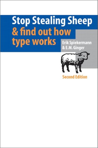 Stop Stealing Sheep and Find Out How Type Works  2nd 2003 (Revised) 9780201703399 Front Cover