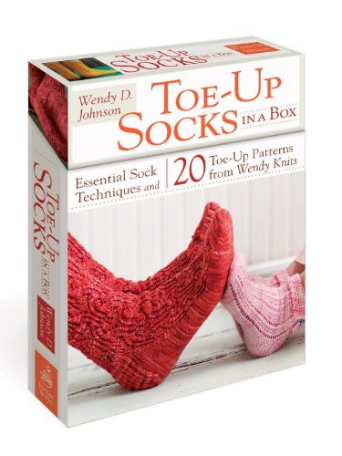 Toe-Up Socks Essential Sock Techniques and 20 Toe-Up Patterns from Wendy Knits N/A 9780307720399 Front Cover