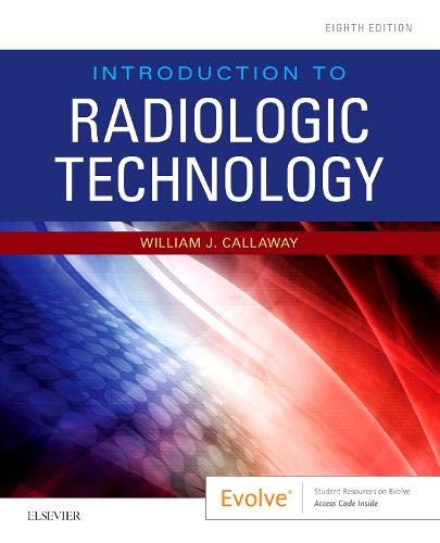 Introduction to Radiologic Technology  8th 2020 9780323643399 Front Cover