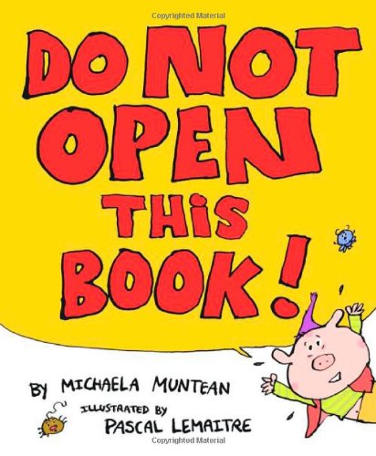 Do Not Open This Book   2006 9780439698399 Front Cover