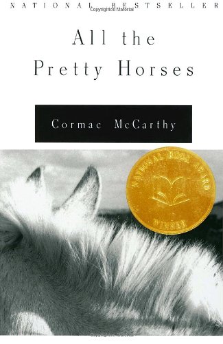 All the Pretty Horses Border Trilogy 1 (National Book Award Winner)  1992 (Movie Tie-In) 9780679744399 Front Cover