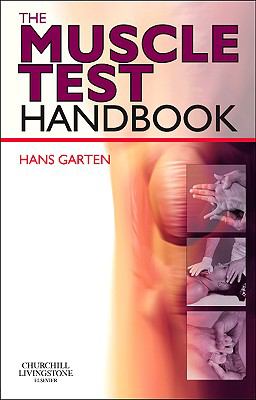 Muscle Test Handbook Functional Assessment, Myofascial Trigger Points and Meridian Relationships  2012 9780702037399 Front Cover