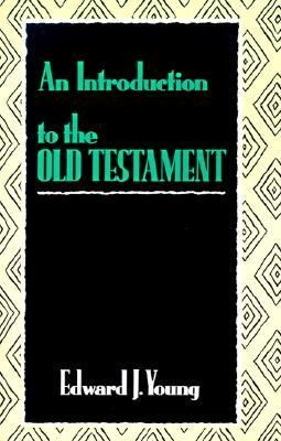 Introduction to the Old Testament   1984 (Revised) 9780802803399 Front Cover