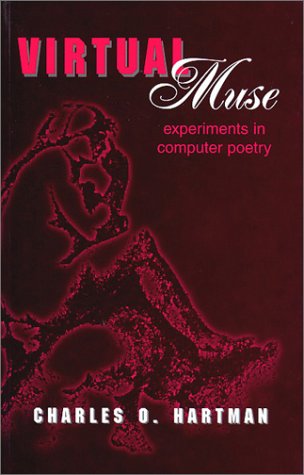 Virtual Muse Experiments in Computer Poetry  1996 9780819522399 Front Cover