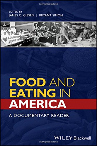 Food and Eating in America A Documentary Reader  2017 9781118936399 Front Cover