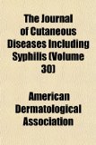 Journal of Cutaneous Diseases Including Syphilis N/A 9781153250399 Front Cover