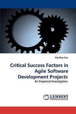 Critical Success Factors in Agile Software Development Projects N/A 9783838300399 Front Cover
