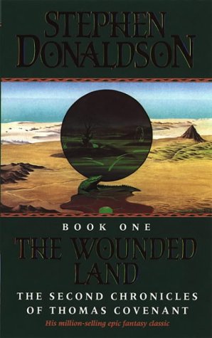 The Wounded Land (The Second Chronicles of Thomas Covenant) N/A 9780006161400 Front Cover