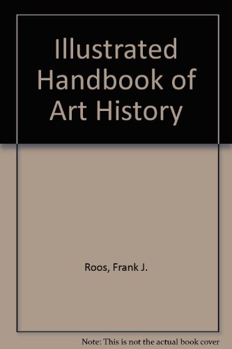 Illustrated Handbook of Art History  3rd 1970 9780024035400 Front Cover