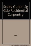 Guide to Residential Carpentry Student Manual, Study Guide, etc.  9780026763400 Front Cover