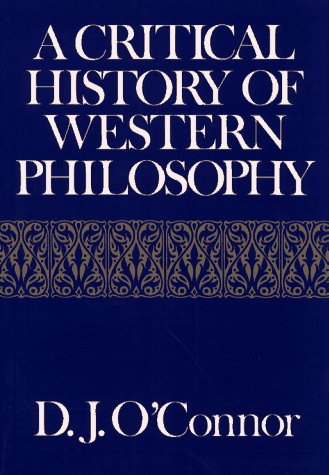 Critical History of Western Philosophy  2nd 1985 (Reprint) 9780029238400 Front Cover