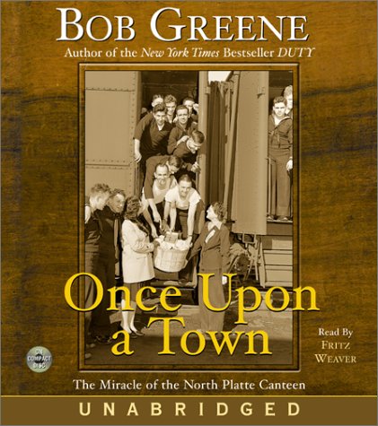 Once upon a Town : The Miracle of the North Platte Canteen N/A 9780060097400 Front Cover