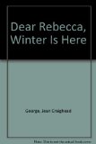 Dear Rebecca, Winter Is Here  N/A 9780060211400 Front Cover