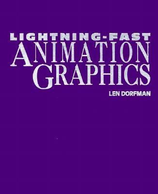 Lightning-Fast Animation Graphics   1994 9780070179400 Front Cover