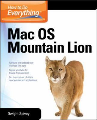 How to Do Everything Mac OS X Mountain Lion  4th 2013 9780071804400 Front Cover