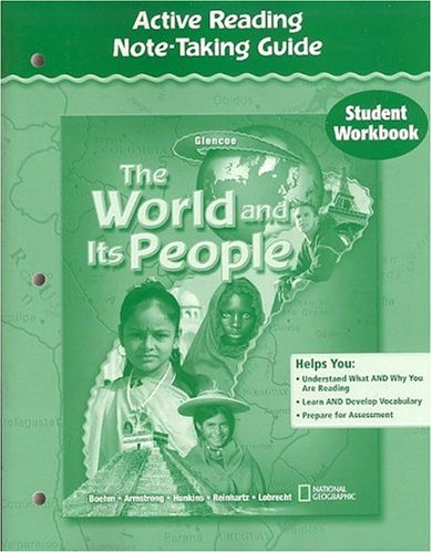 World and Its People, Active Reading Note-Taking Guide, Student Workbook   2005 (Student Manual, Study Guide, etc.) 9780078681400 Front Cover