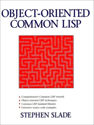 Object-Oriented Common LISP   1998 9780136059400 Front Cover