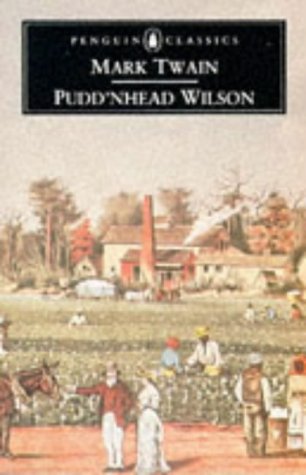 Pudd'nhead Wilson   2004 9780140430400 Front Cover