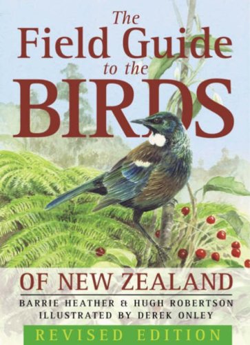 Field Guide to the Birds of New Zealand   2005 (Revised) 9780143020400 Front Cover