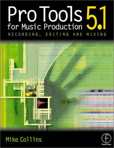 Pro Tools for Music Production Recording, Editing and Mixing  2001 9780240516400 Front Cover