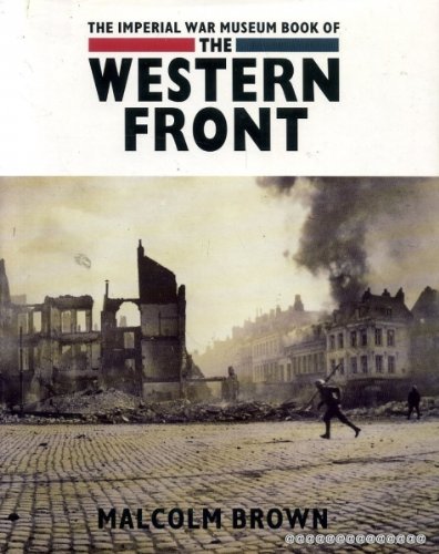 Imperial War Museum Book of the Western Front   1993 9780283061400 Front Cover