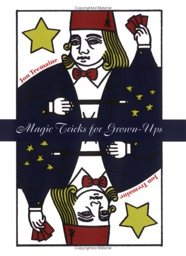 Magic Tricks for Grownups  N/A 9780312349400 Front Cover