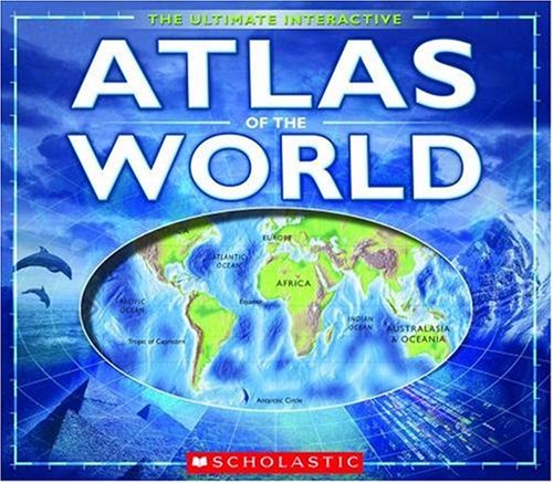 Ultimate Interactive Atlas of the World   2008 9780439903400 Front Cover