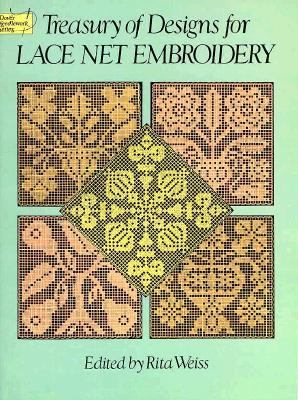 Treasury of Designs for Lace Net Embroidery N/A 9780486248400 Front Cover