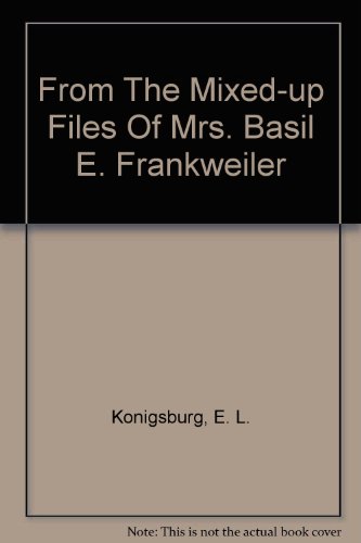 From The Mixed-up Files Of Mrs. Basil E. Frankweiler:  2004 9780606309400 Front Cover